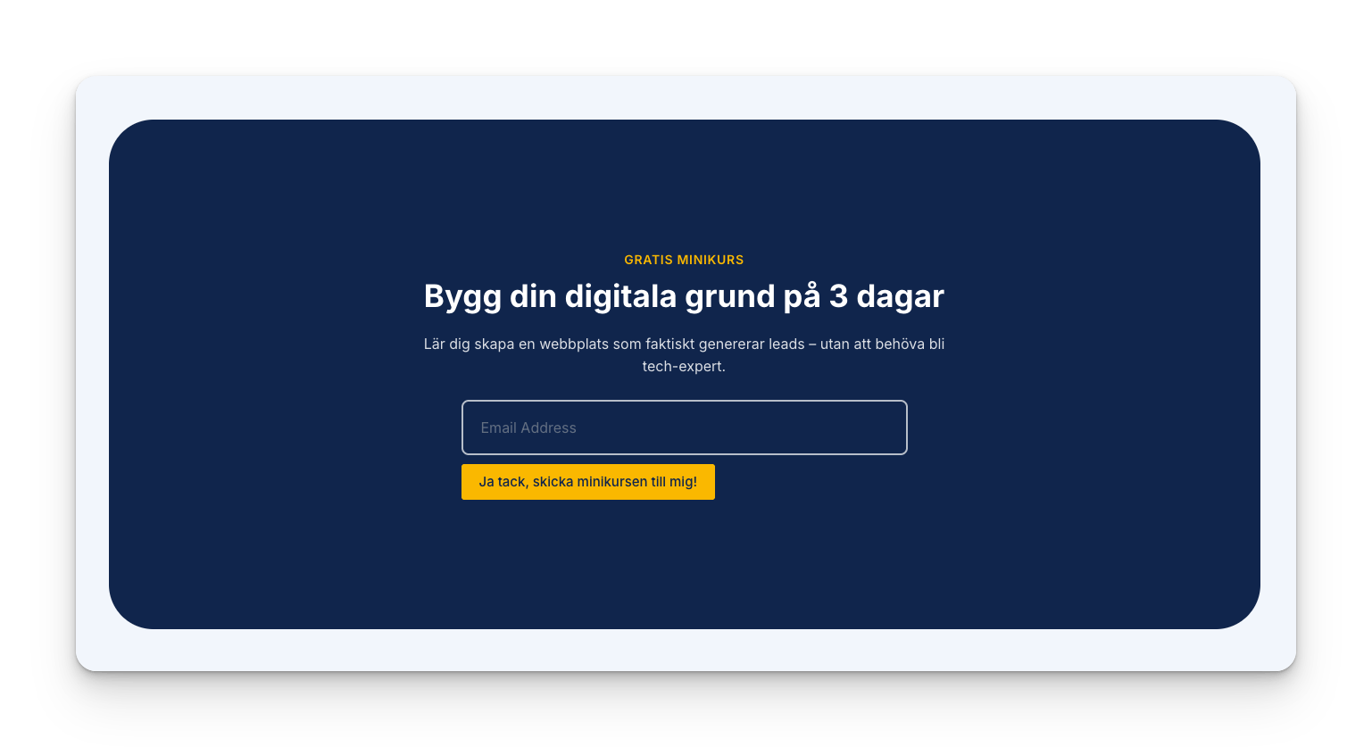 Landningssida för gratis minikurs: Bygg din digitala grund på 3 dagar, med fält för e-post och knapp för anmälan